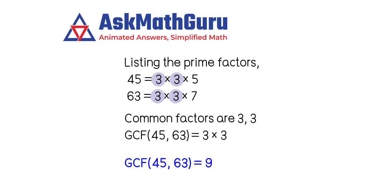 What is the GCF of 45 and 63 | GCD, HCF | prime, common factors