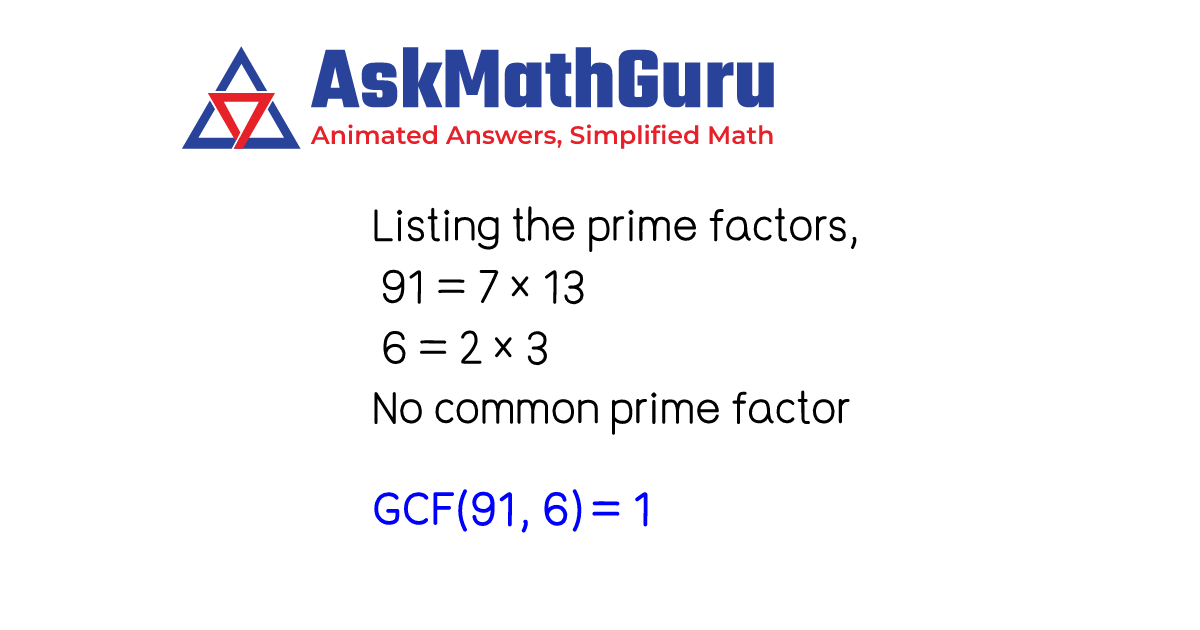 What is GCF of 91, 6 | GCD, HCF | prime, common factors