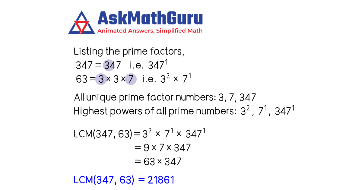 What is the LCM of 347 and 63 | Prime factorisation, common factor
